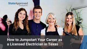 How to Jumpstart Your Career as a Licensed Electrician in Texas